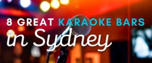 8 Great Karaoke Bars in Sydney