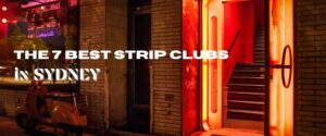 The 7 Best Strip Clubs in Sydney