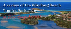 A review of the Windang Beach Tourist Park in Windang, NSW