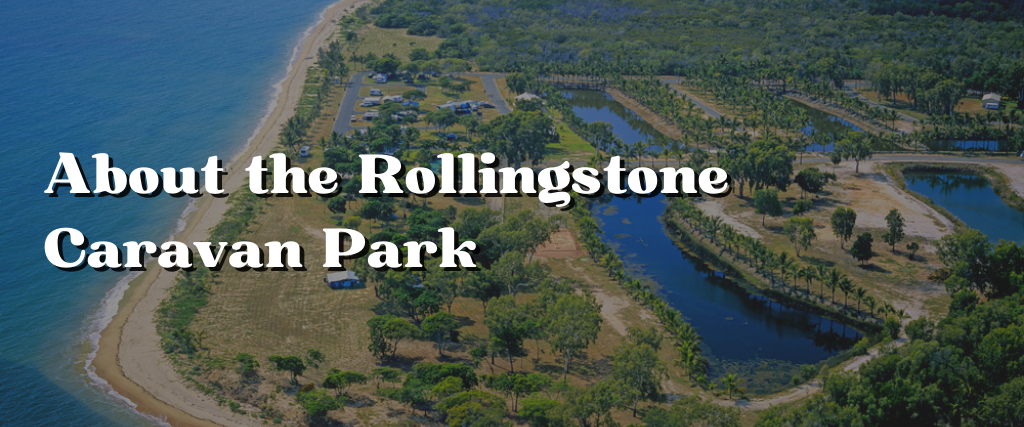 About the Rollingstone Caravan Park