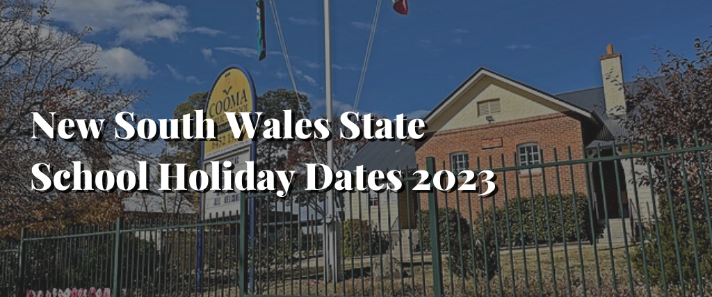 New South Wales State School Holiday Dates 2023