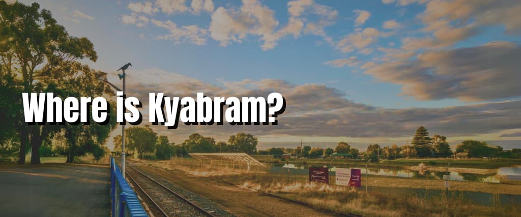 Where is Kyabram