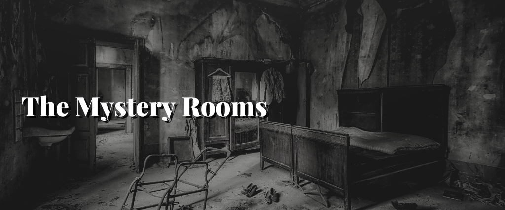 The Mystery Rooms