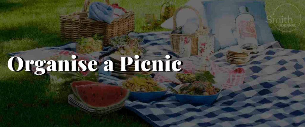 Organise a Picnic