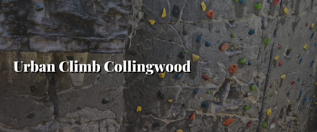 Urban Climb Collingwood