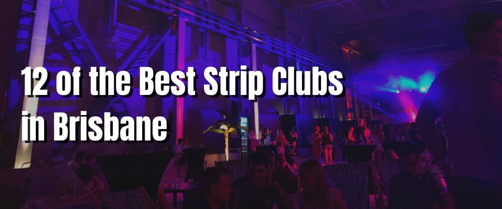 Best Strip Clubs In Manchester
