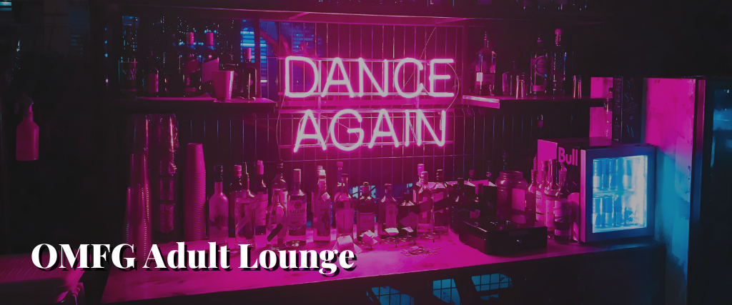 OMFG Adult Lounge