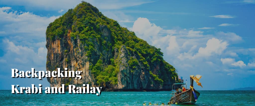 Backpacking Krabi and Railay