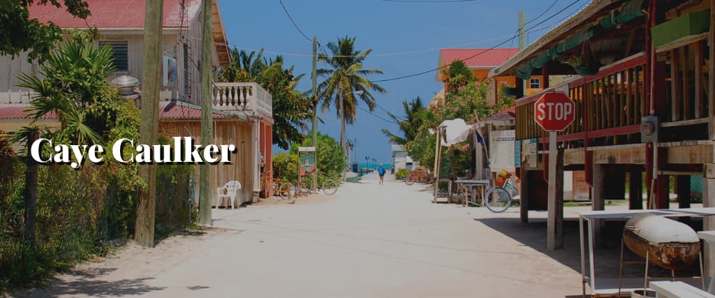 Caye Caulker