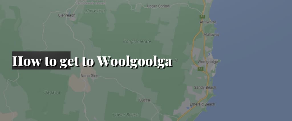 How-to-get-to-Woolgoolga