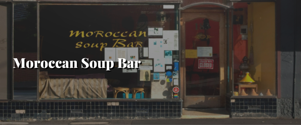 Moroccan Soup Bar