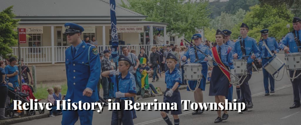 Relive-History-in-Berrima-Township (1) (1)