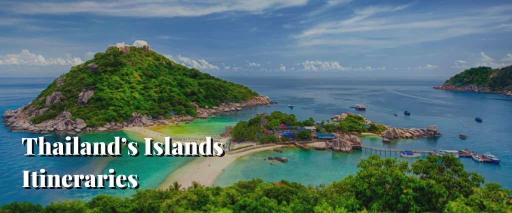 Thailand’s Islands Itineraries