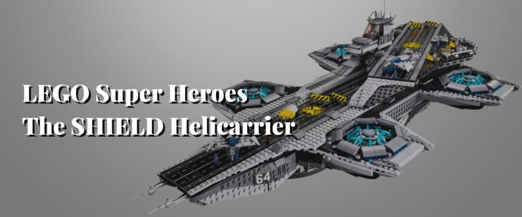 LEGO Super Heroes The SHIELD Helicarrier