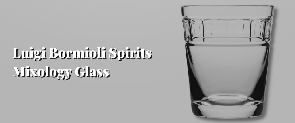 Luigi Bormioli Spirits Mixology Glass