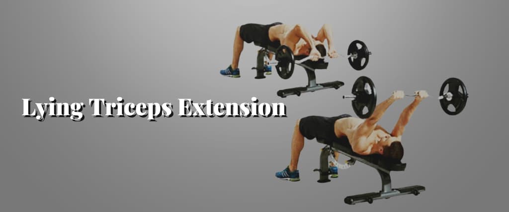 Lying Triceps Extension