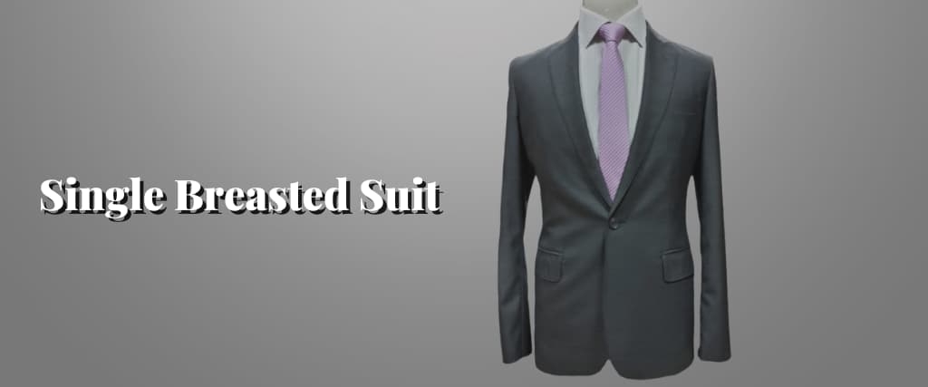 Single Breasted Suit