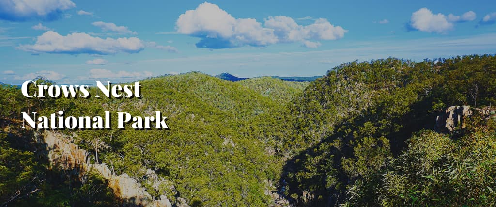 Crows Nest National Park