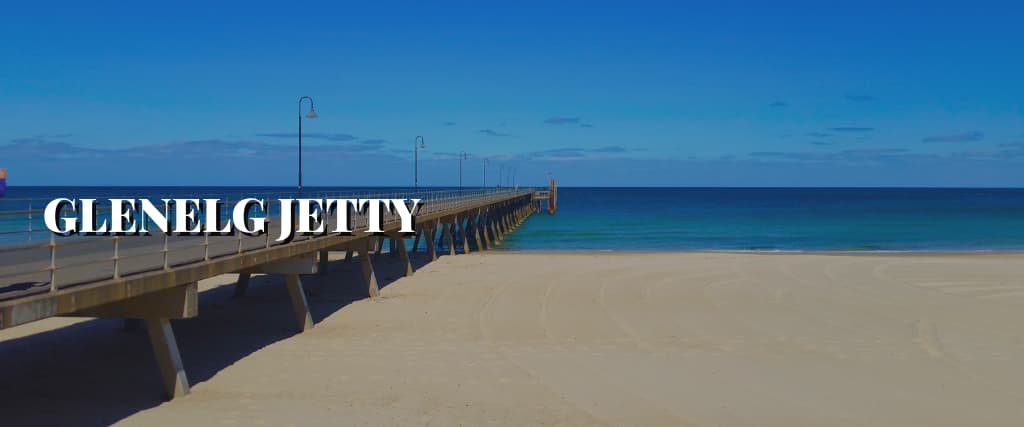 GLENELG JETTY