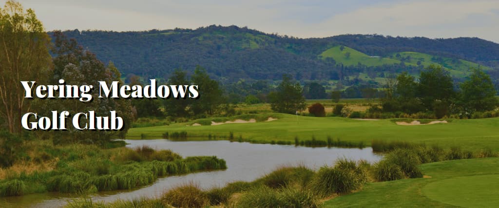 Yering Meadows Golf Club