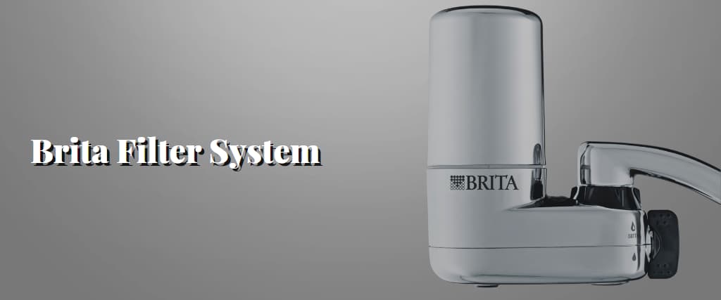 Brita Filter System