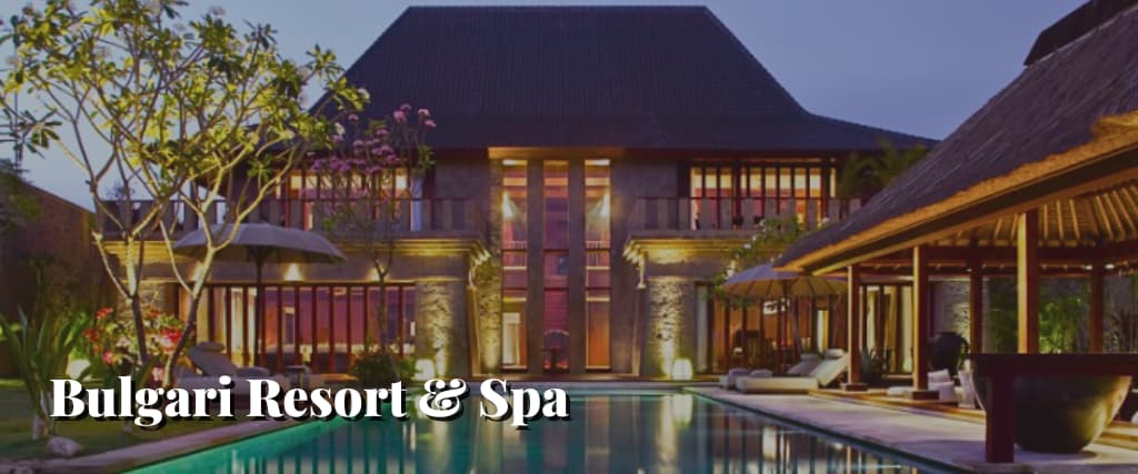 Bulgari Resort & Spa