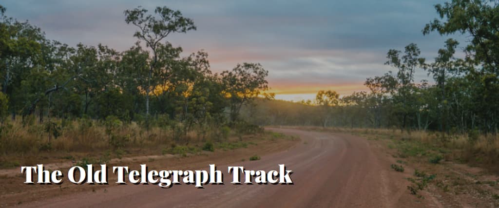 The Old Telegraph Track