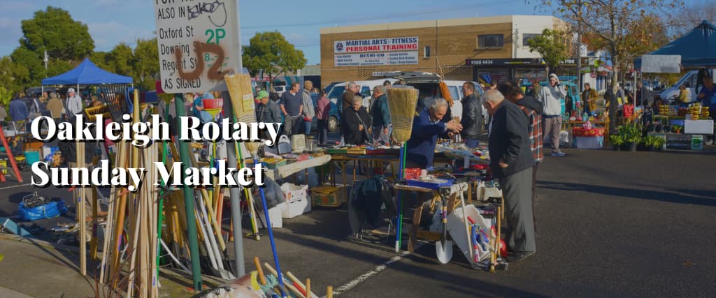 Oakleigh Rotary Sunday Market