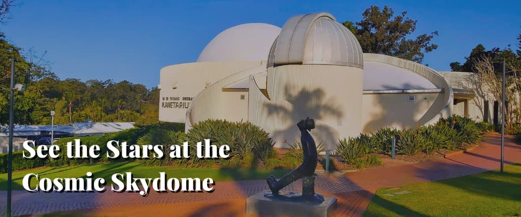 See the Stars at the Cosmic Skydome