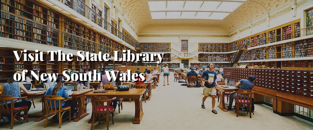 Visit The State Library of New South Wales