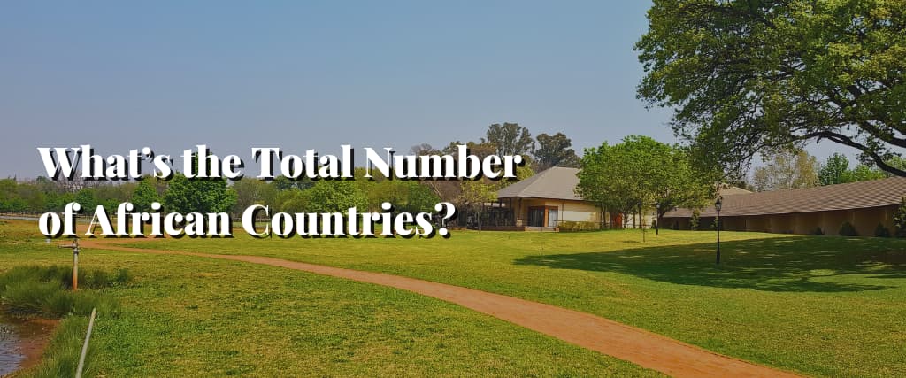 What’s the Total Number of African Countries