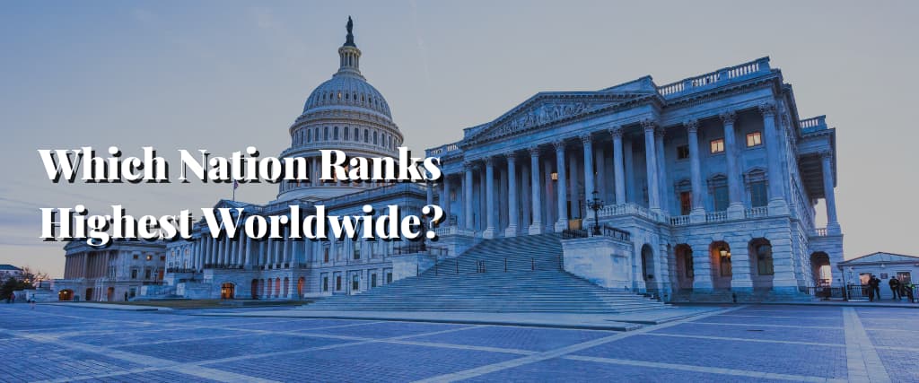 Which Nation Ranks Highest Worldwide