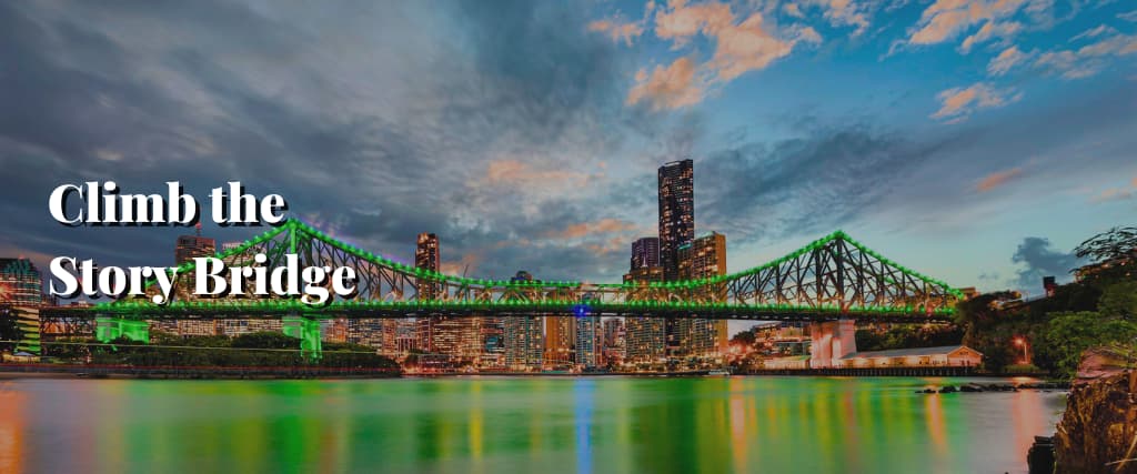 Climb the Story Bridge