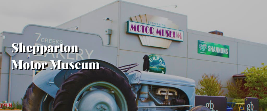 Shepparton Motor Museum