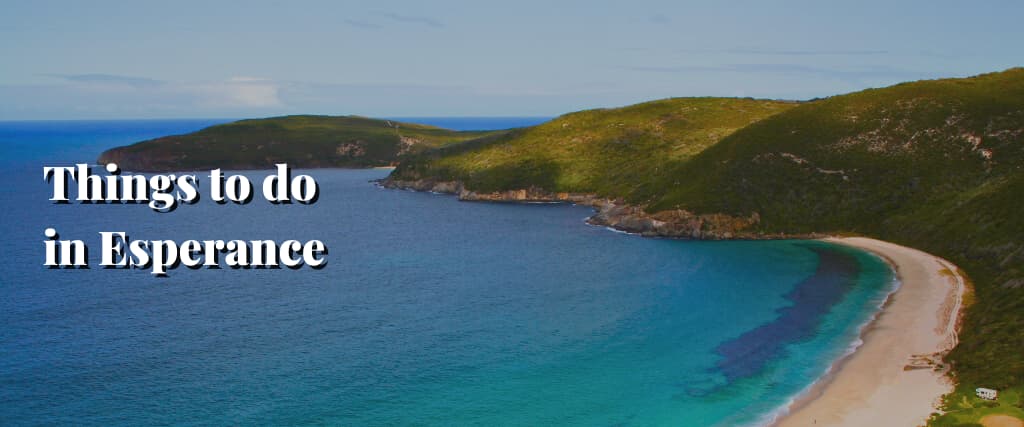 Things to do in Esperance