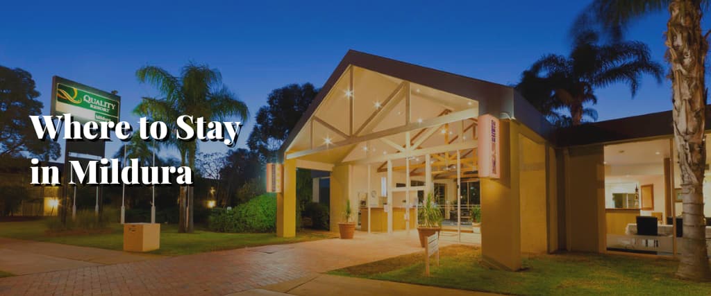 Where to Stay in Mildura