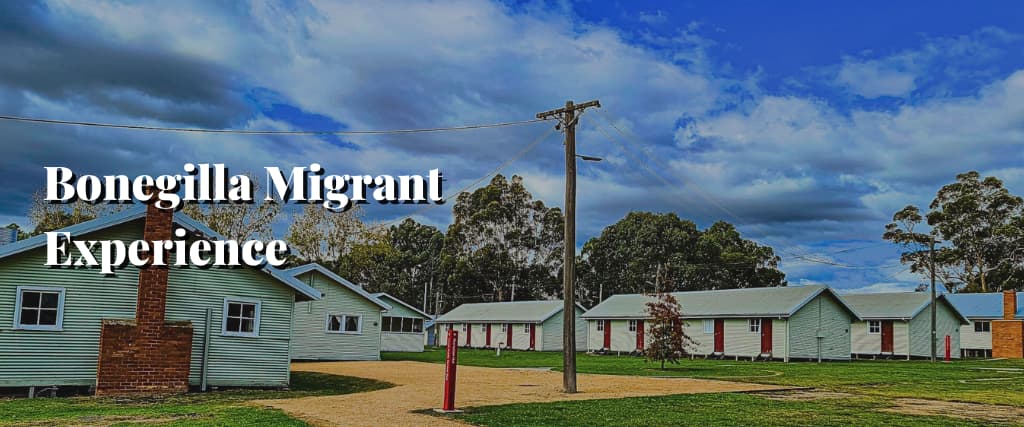 10. Bonegilla Migrant Experience