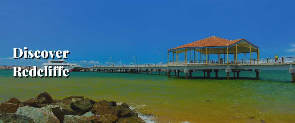 Discover Redcliffe