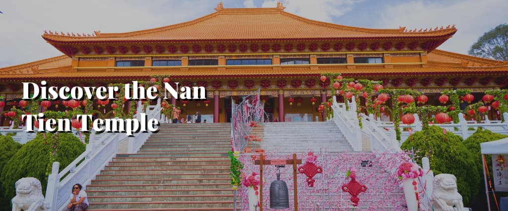 Discover the Nan Tien Temple