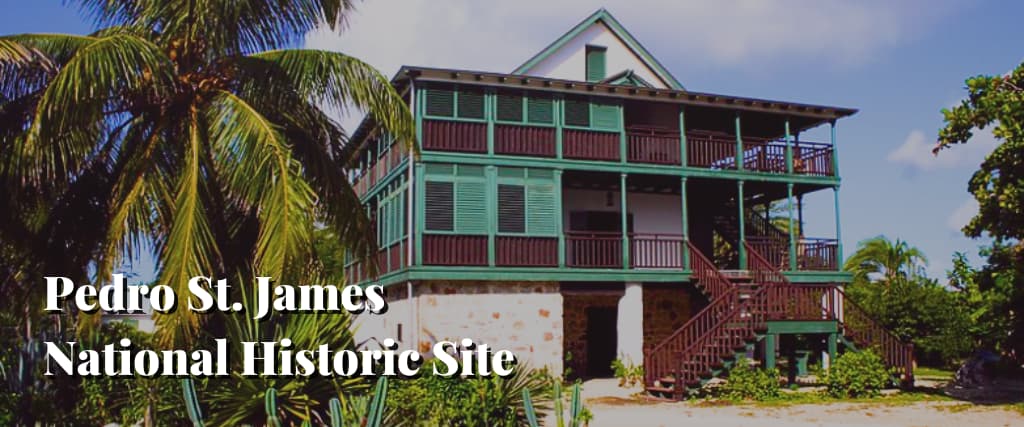 Pedro St. James National Historic Site