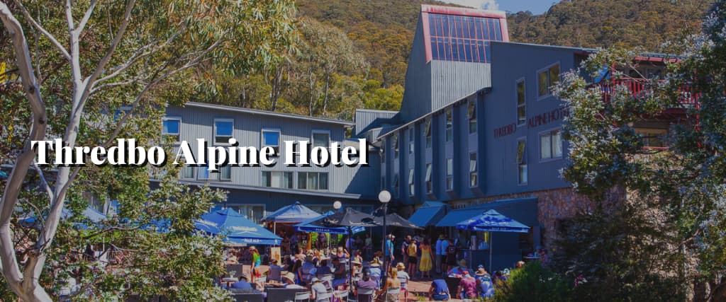 Thredbo Alpine Hotel