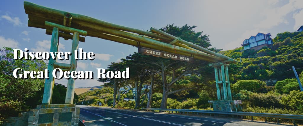Discover the Great Ocean Road