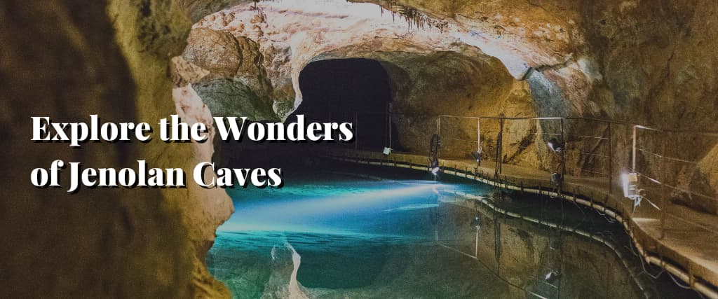 Explore the Wonders of Jenolan Caves