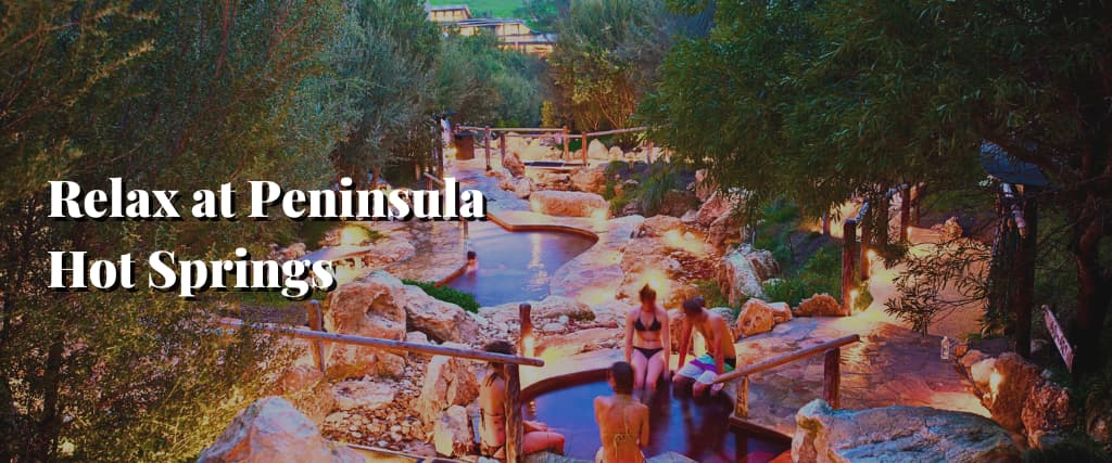 Relax at Peninsula Hot Springs