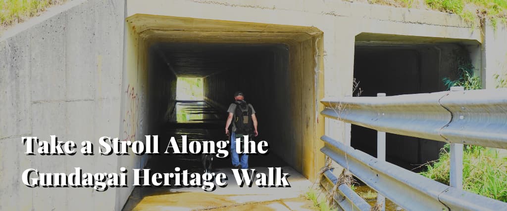 Take a Stroll Along the Gundagai Heritage Walk