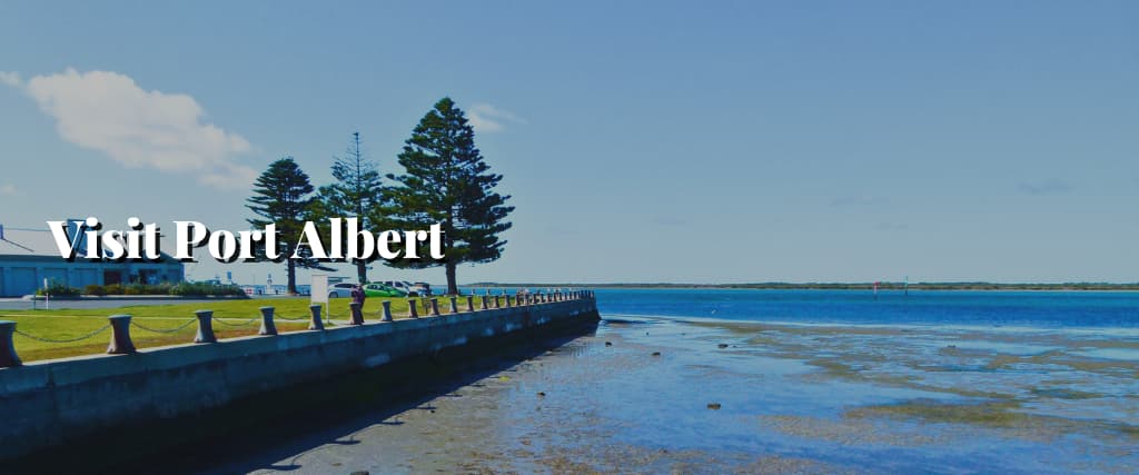 Visit Port Albert
