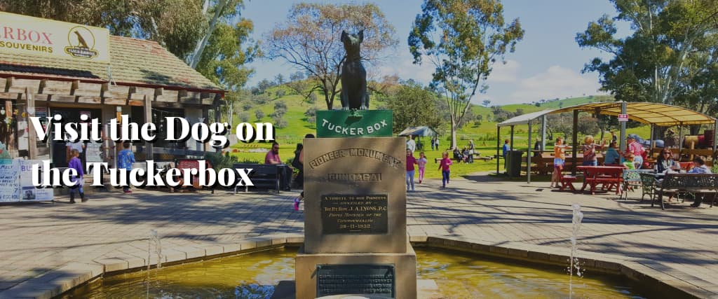Visit the Dog on the Tuckerbox